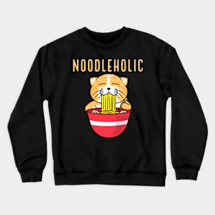 Noodleholic Ramen Lover Cat Crewneck Sweatshirt